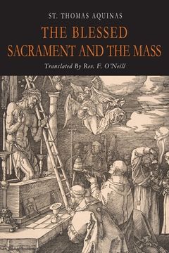 portada The Blessed Sacrament and the Mass (en Inglés)