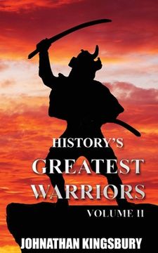 portada History's Greatest Warriors: Volume 2 (en Inglés)
