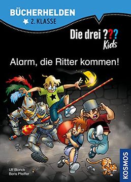 portada Die Drei? Kids, Bücherhelden, Alarm, die Ritter Kommen! (en Alemán)
