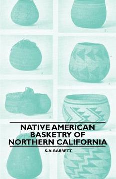 portada native american basketry of northern california (en Inglés)