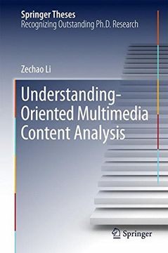 portada Understanding-Oriented Multimedia Content Analysis (Springer Theses)
