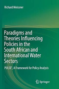 portada Paradigms and Theories Influencing Policies in the South African and International Water Sectors: Pulse3, a Framework for Policy Analysis (en Inglés)