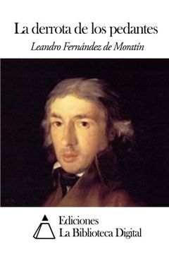 portada La derrota de los pedantes (Spanish Edition)