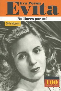portada Eva Peron Evita - no Llores por mi