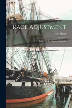 portada Race Adjustment; Essays on the Negro in America (en Inglés)