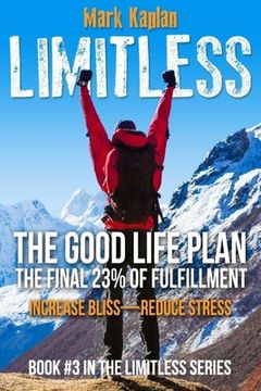 portada The Good Life Plan: The Final 23% of Fulfillment (en Inglés)