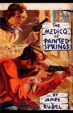 portada The Medico of Painted Springs (en Inglés)