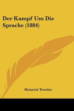 portada Der Kampf Um Die Sprache (1884) (en Alemán)