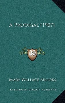 portada a prodigal (1907) (en Inglés)