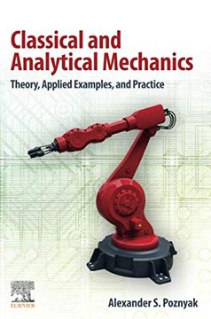 portada Classical and Analytical Mechanics: Theory, Applied Examples, and Practice (en Inglés)