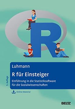 portada R für Einsteiger: Einführung in die Statistik-Software für die Sozialwissenschaften. Mit Online-Material (en Alemán)