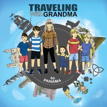 portada TRAVELING with GRANDMA to PANAMA (en Inglés)