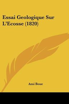 portada Essai Geologique Sur L'Ecosse (1820) (en Francés)