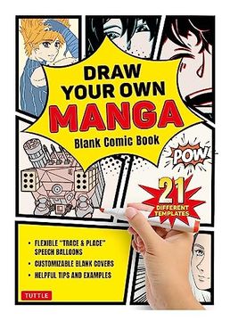 portada Draw Your own Manga: Blank Comic Book (With 21 Different Templates) 