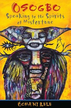 portada Osogbo: Speaking to the Spirits of Misfortune
