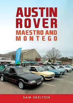 portada Austin Rover: Maestro and Montego: Maestro and Montego: (in English)