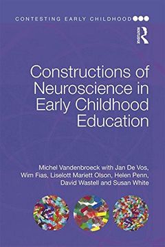 portada Constructions of Neuroscience in Early Childhood Education (Contesting Early Childhood)