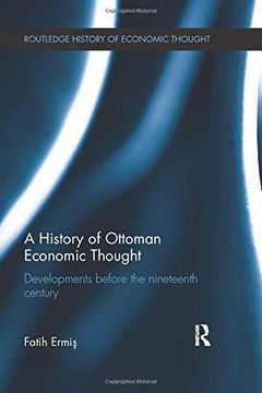 portada A History of Ottoman Economic Thought: Developments Before the Nineteenth Century (en Inglés)
