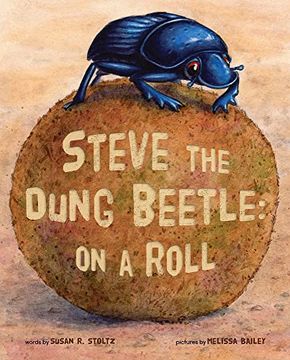portada Steve the Dung Beetle on a Roll (en Inglés)