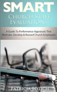 portada Church Staff Evaluations: A Guide to Performance Appraisals That Motivate, Develop and Reward Church Employees (en Inglés)