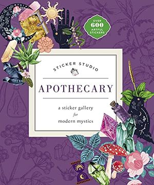 portada Sticker Studio: Apothecary: A Sticker Gallery for Modern Mystics (in English)