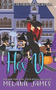 portada Hex U: A Paranormal Romantic Comedy (en Inglés)