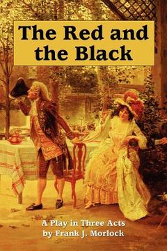 portada the red and the black: a play in three acts (en Inglés)