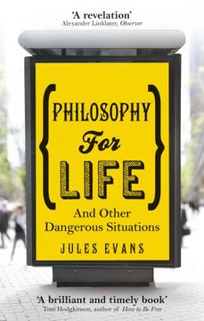portada Philosophy for Life: And other dangerous situations