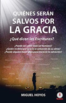 portada Quiénes Serán Salvos por la Gracia (in Spanish)