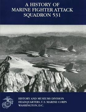 portada A History of Marine Fighter Attack Squadron 531 (en Inglés)