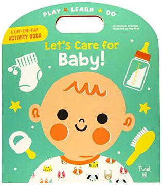 portada Lets Care for Baby! (Play*Learn*Do) 