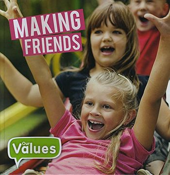 portada Making Friends (Our Values)