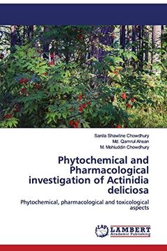 portada Phytochemical and Pharmacological Investigation of Actinidia Deliciosa: Phytochemical, Pharmacological and Toxicological Aspects 