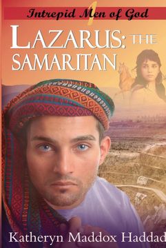 portada Lazarus: The Samaritan (Intrepid men of God) 