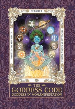 portada The Goddess Code: Goddess in Womanifestation (en Inglés)