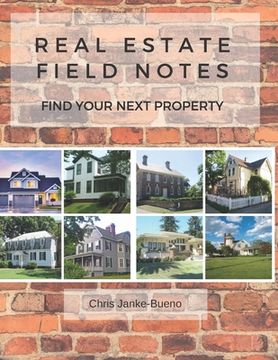 portada Real Estate Field Notes (en Inglés)