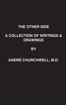 portada The Other Side: A Collection of Writings and Drawings (in English)