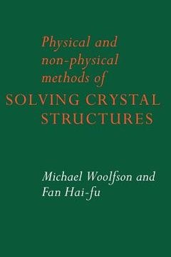 portada Physical and Non-Physical Methods of Solving Crystal Structures (en Inglés)