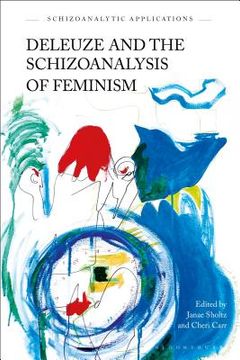 portada Deleuze and the Schizoanalysis of Feminism (en Inglés)