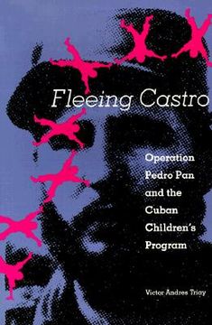 portada fleeing castro: operation pedro pan and the cuban children's program