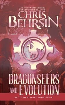 portada Dragonseers and Evolution: A Steampunk Fantasy Adventure (in English)