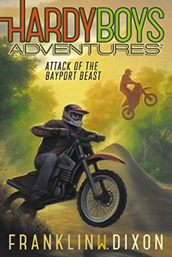 portada Attack of the Bayport Beast (Hardy Boys Adventures)