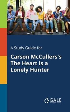 portada A Study Guide for Carson McCullers's The Heart Is a Lonely Hunter