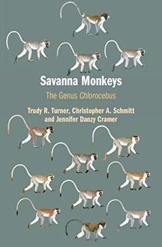 portada Savanna Monkeys: The Genus Chlorocebus (en Inglés)