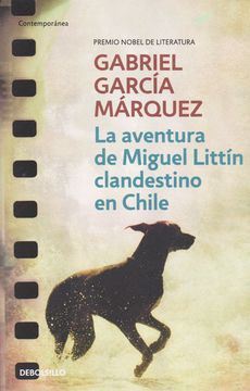portada La aventura de Miguel Littín Clandestino en Chile