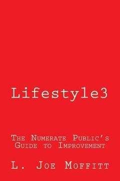 portada Lifestyle3: The Numerate Public's Guide to Improvement (en Inglés)