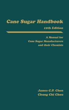 portada Cane Sugar Handbook: A Manual for Cane Sugar Manufacturers and Their Chemists (in English)