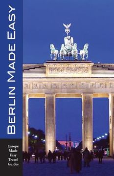 portada Berlin Made Easy: The Walks and Sights of Berlin (en Inglés)