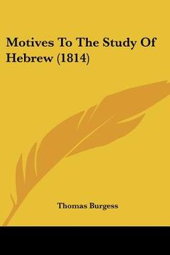 portada motives to the study of hebrew (1814) (in English)