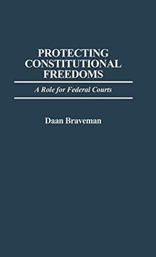 portada Protecting Constitutional Freedoms: A Role for Federal Courts (in English)